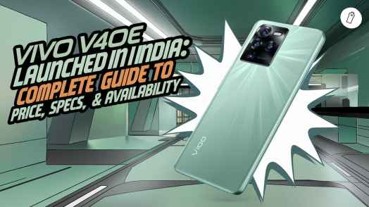 Vivo V40e Launched in India: Complete Guide to Price, Specs, & Availability